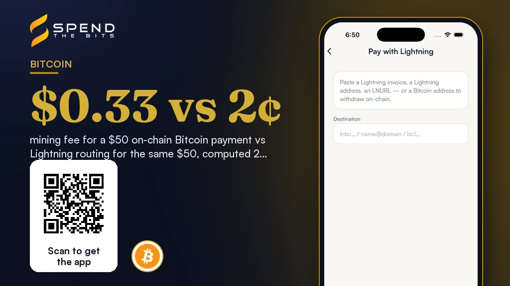 SpendTheBits Pay with Lightning screen, beside the on-chain fee against the Lightning routing fee for a $50 payment.