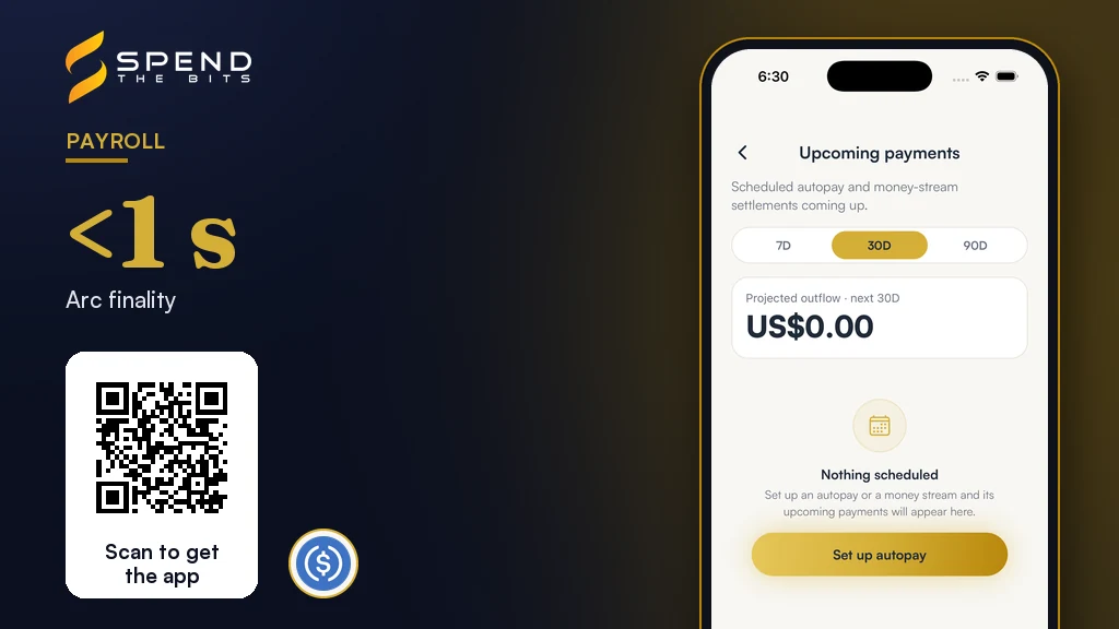 SpendTheBits Upcoming payments screen, beside Arc's under-one-second finality.