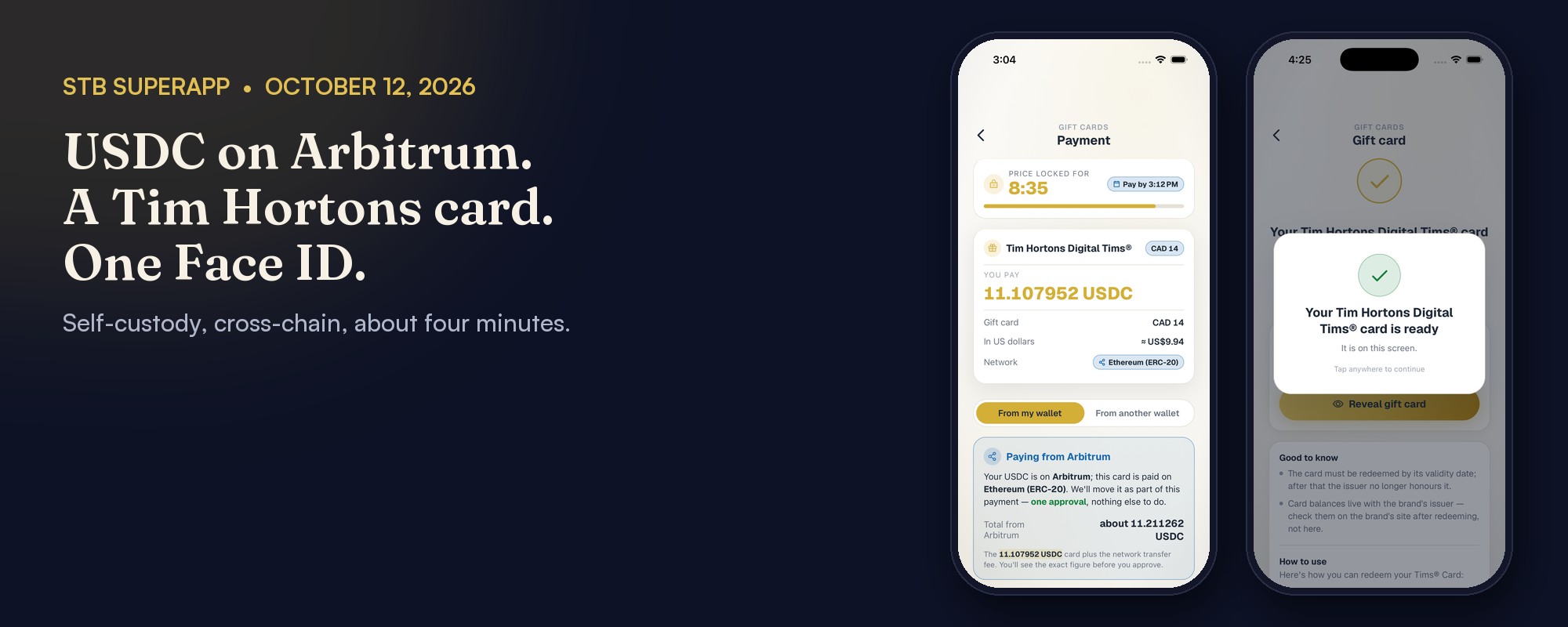 STB cover: USDC on Arbitrum. A Tim Hortons card. One Face ID. Two phones show the payment screen and the card-ready screen.